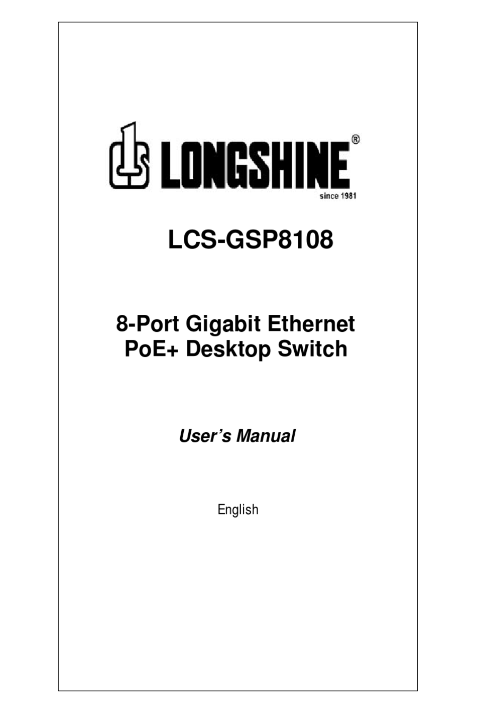 Longshine LCS-GSP8108 netwerk-switch Gigabit Ethernet (10/100/1000) Power over Ethernet (PoE) Zwart